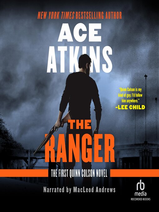 Title details for The Ranger by Ace Atkins - Available